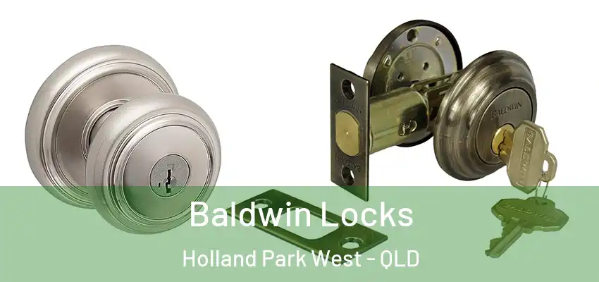 Baldwin Locks Holland Park West - QLD