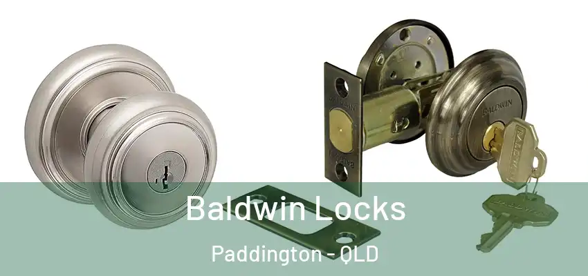 Baldwin Locks Paddington - QLD