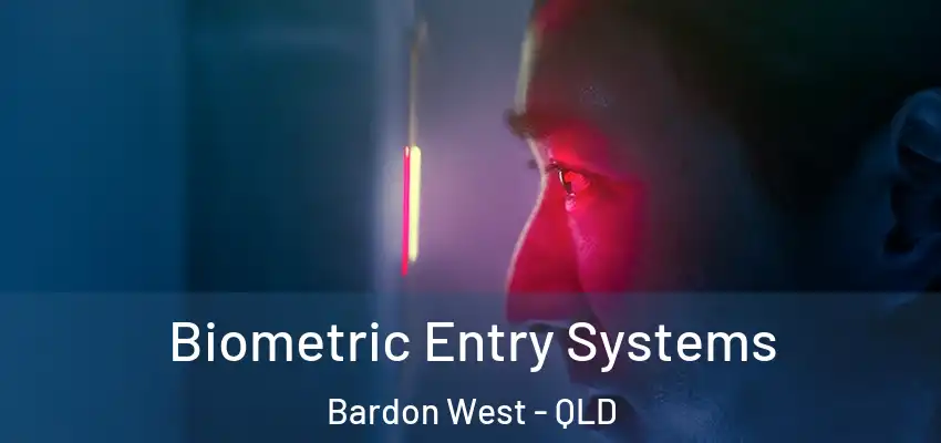 Biometric Entry Systems Bardon West - QLD
