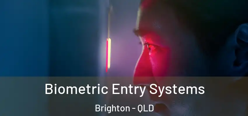 Biometric Entry Systems Brighton - QLD