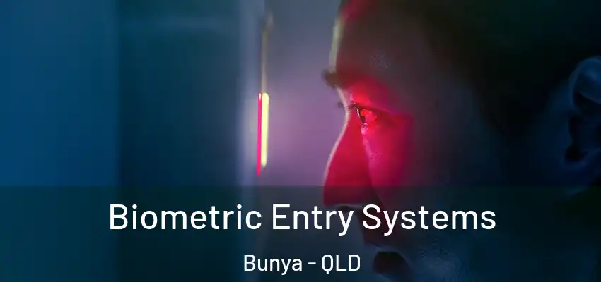 Biometric Entry Systems Bunya - QLD
