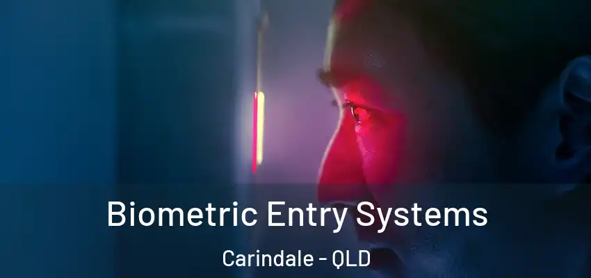 Biometric Entry Systems Carindale - QLD