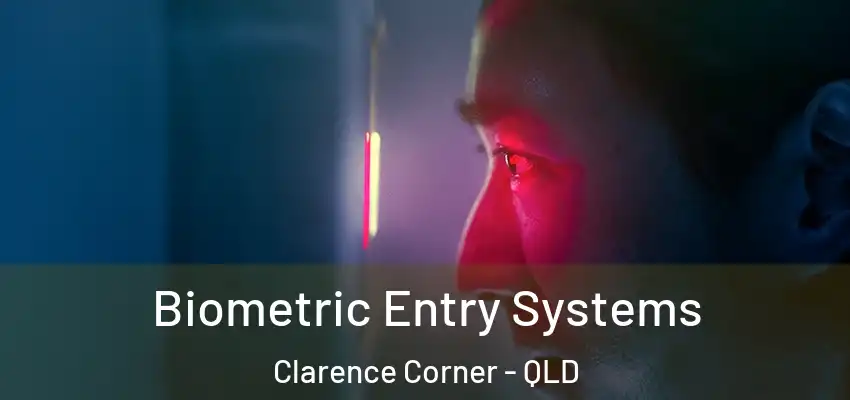  Biometric Entry Systems Clarence Corner - QLD