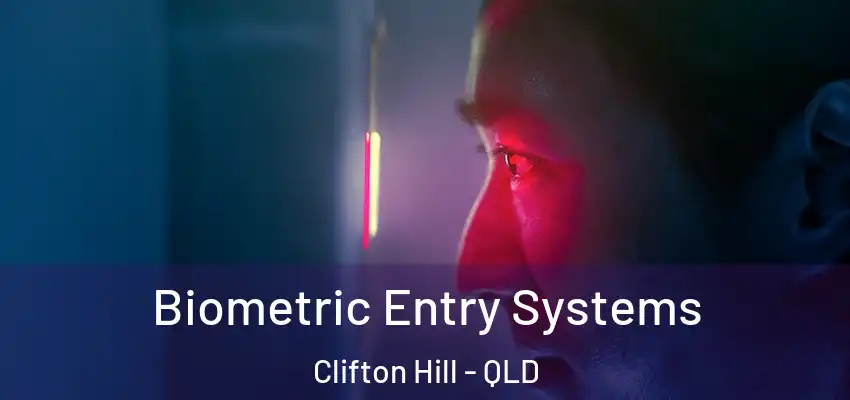 Biometric Entry Systems Clifton Hill - QLD