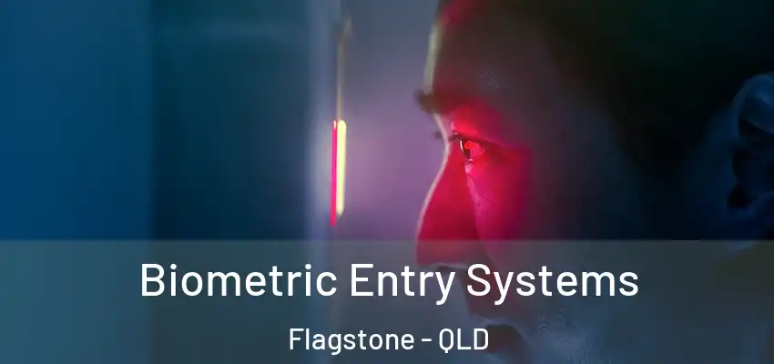  Biometric Entry Systems Flagstone - QLD