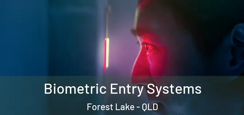  Biometric Entry Systems Forest Lake - QLD