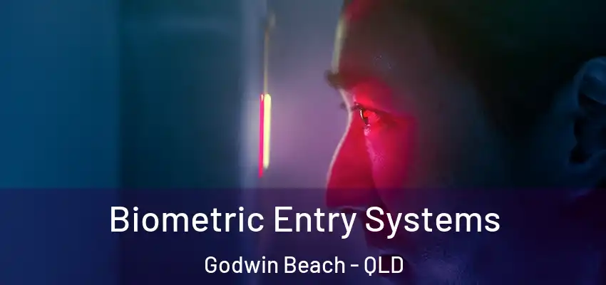 Biometric Entry Systems Godwin Beach - QLD