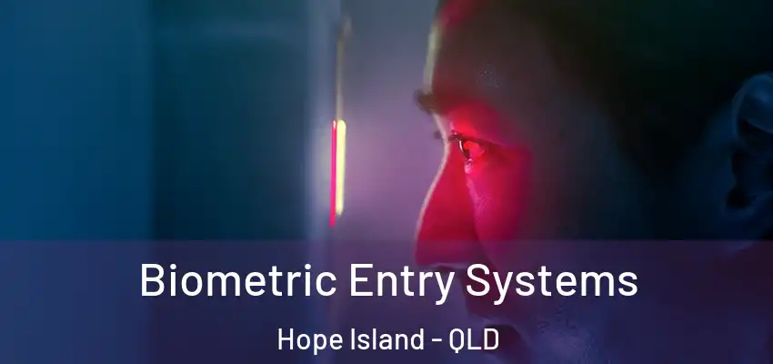  Biometric Entry Systems Hope Island - QLD