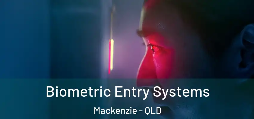  Biometric Entry Systems Mackenzie - QLD