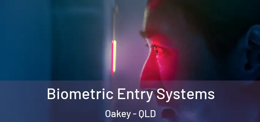  Biometric Entry Systems Oakey - QLD