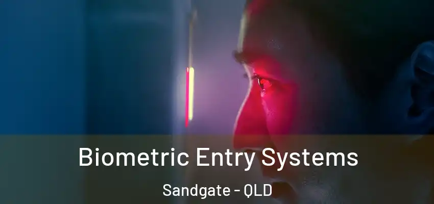  Biometric Entry Systems Sandgate - QLD