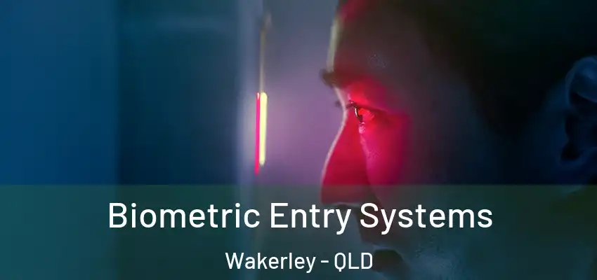  Biometric Entry Systems Wakerley - QLD