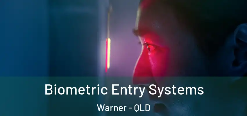  Biometric Entry Systems Warner - QLD