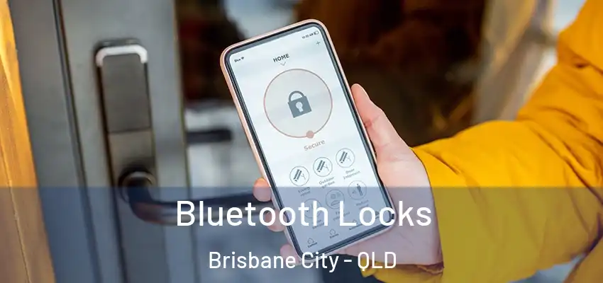 Bluetooth Locks Brisbane City - QLD