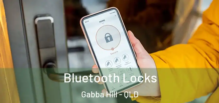 Bluetooth Locks Gabba Hill - QLD