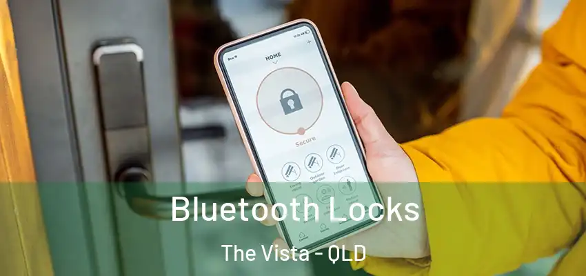  Bluetooth Locks The Vista - QLD