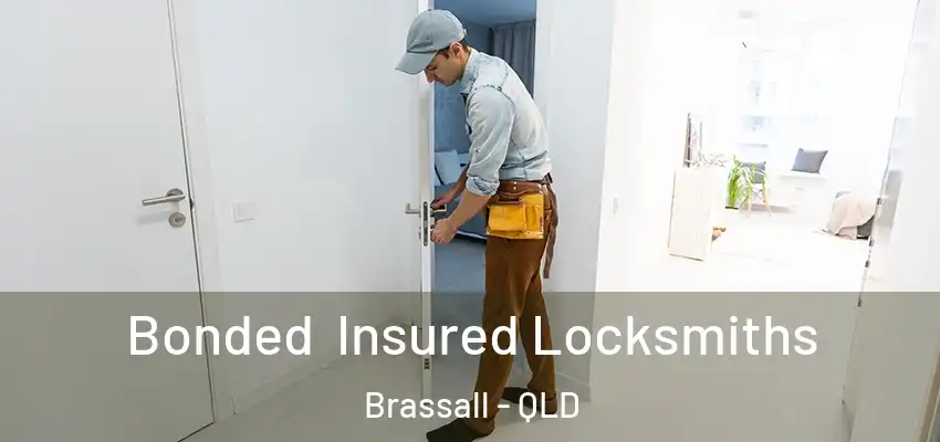 Bonded Insured Locksmiths Brassall - QLD