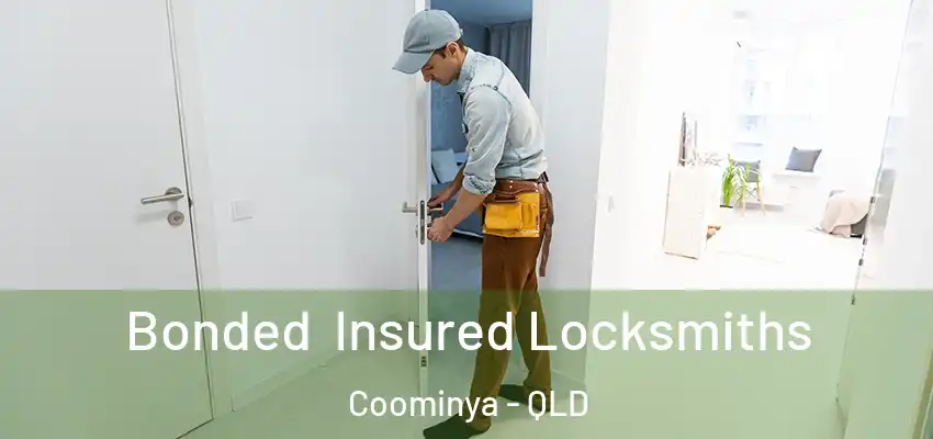 Bonded Insured Locksmiths Coominya - QLD