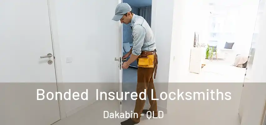  Bonded Insured Locksmiths Dakabin - QLD