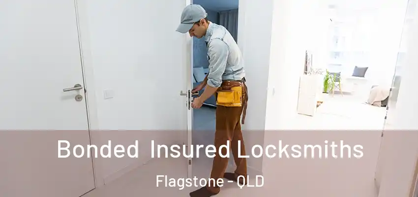 Bonded Insured Locksmiths Flagstone - QLD