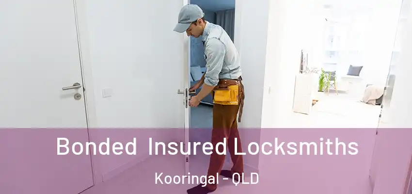 Bonded Insured Locksmiths Kooringal - QLD