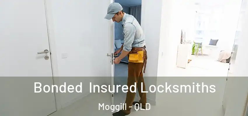  Bonded Insured Locksmiths Moggill - QLD