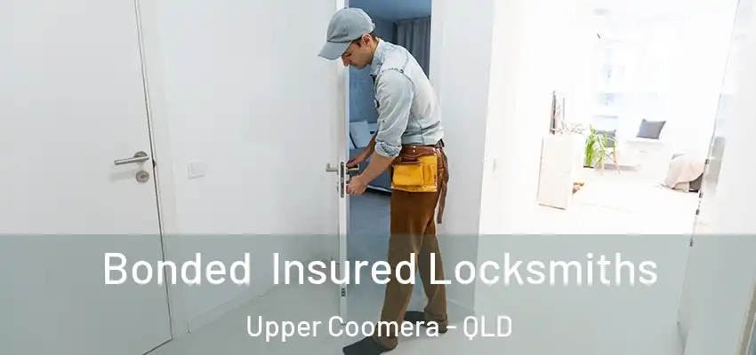  Bonded Insured Locksmiths Upper Coomera - QLD