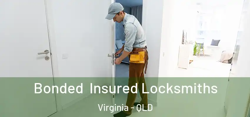  Bonded Insured Locksmiths Virginia - QLD