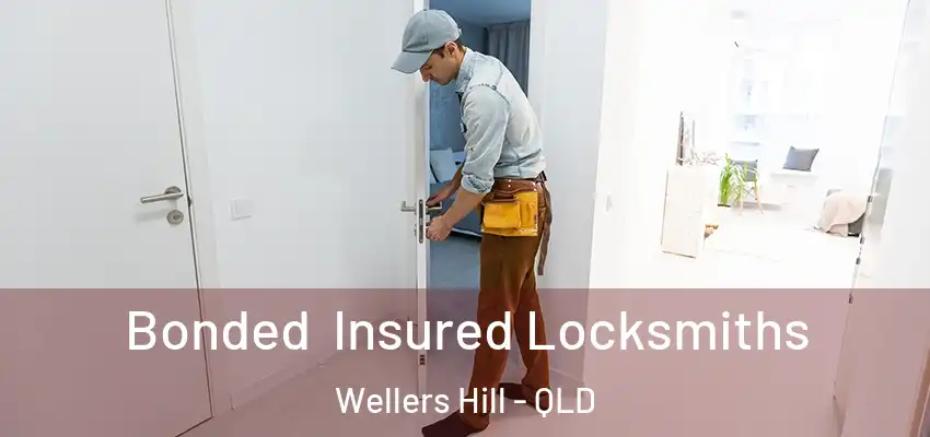  Bonded Insured Locksmiths Wellers Hill - QLD