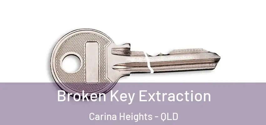 Broken Key Extraction Carina Heights - QLD