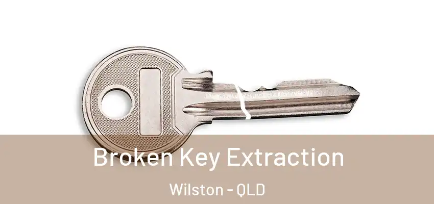  Broken Key Extraction Wilston - QLD