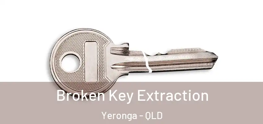  Broken Key Extraction Yeronga - QLD