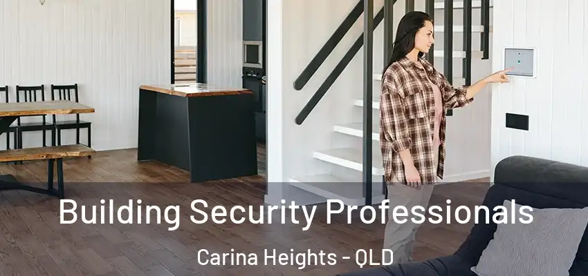 Building Security Professionals Carina Heights - QLD