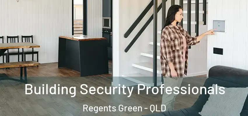  Building Security Professionals Regents Green - QLD
