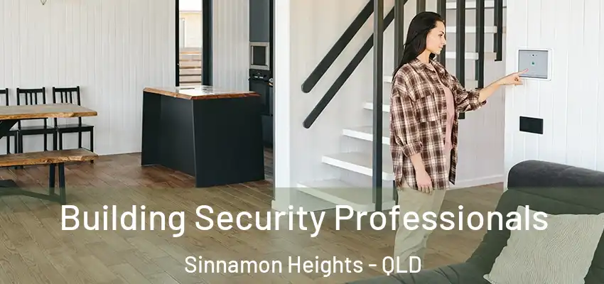  Building Security Professionals Sinnamon Heights - QLD