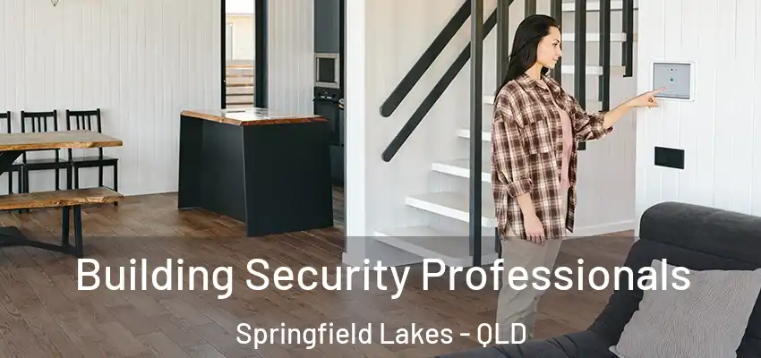  Building Security Professionals Springfield Lakes - QLD