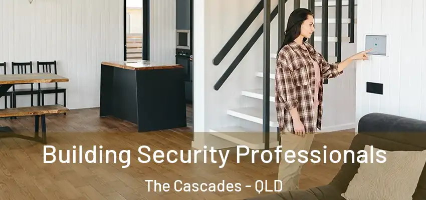  Building Security Professionals The Cascades - QLD