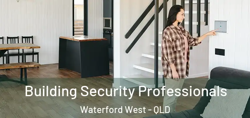  Building Security Professionals Waterford West - QLD