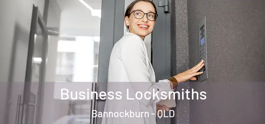  Business Locksmiths Bannockburn - QLD