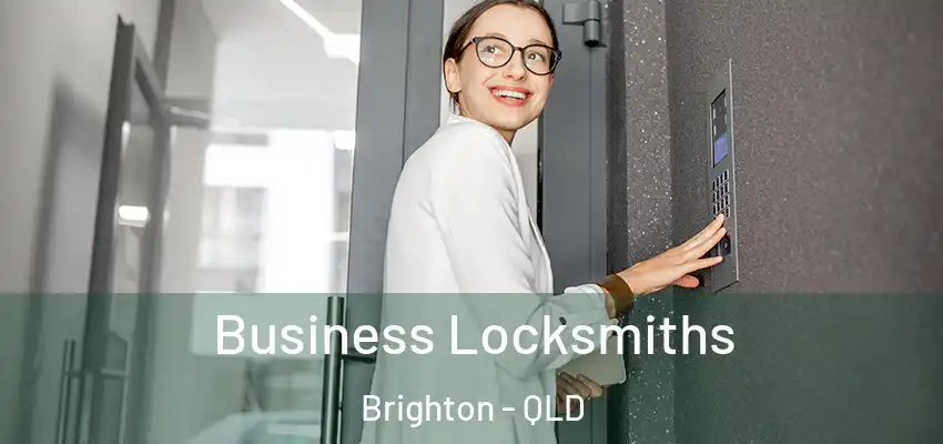 Business Locksmiths Brighton - QLD