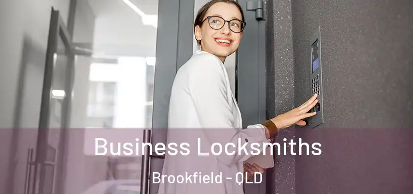 Business Locksmiths Brookfield - QLD