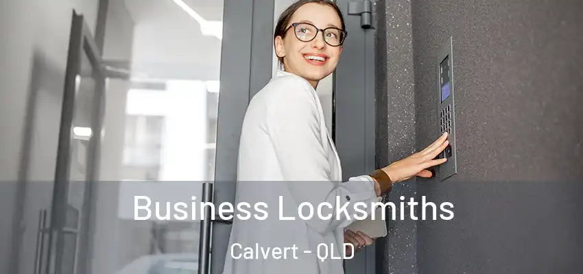 Business Locksmiths Calvert - QLD