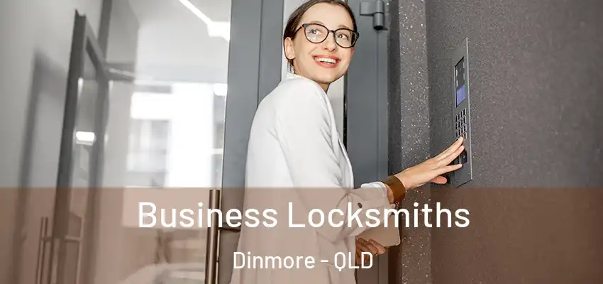 Business Locksmiths Dinmore - QLD