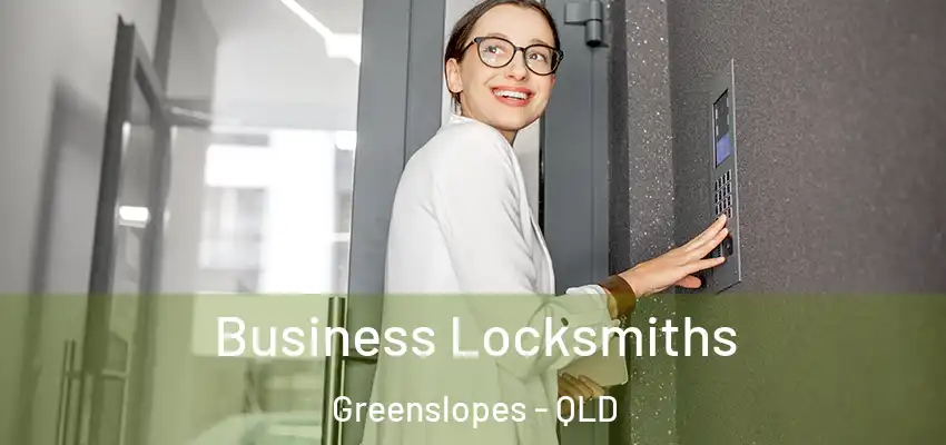 Business Locksmiths Greenslopes - QLD