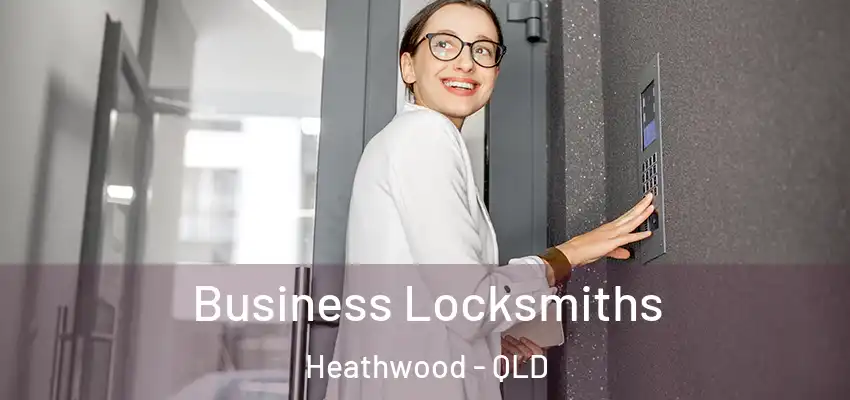 Business Locksmiths Heathwood - QLD