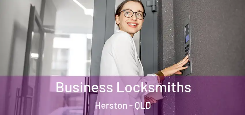 Business Locksmiths Herston - QLD
