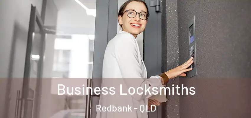  Business Locksmiths Redbank - QLD