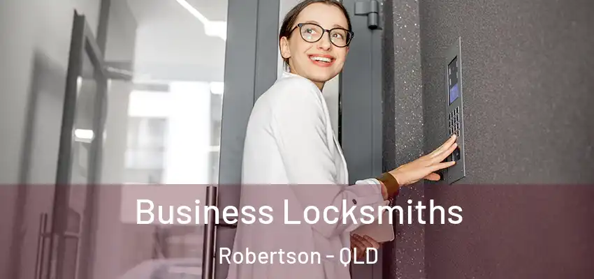  Business Locksmiths Robertson - QLD