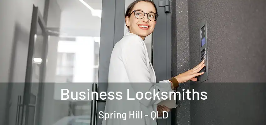  Business Locksmiths Spring Hill - QLD