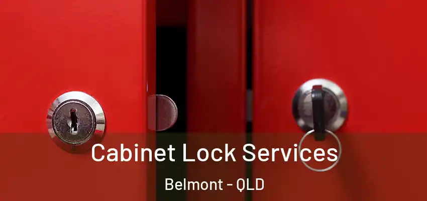 Cabinet Lock Services Belmont - QLD